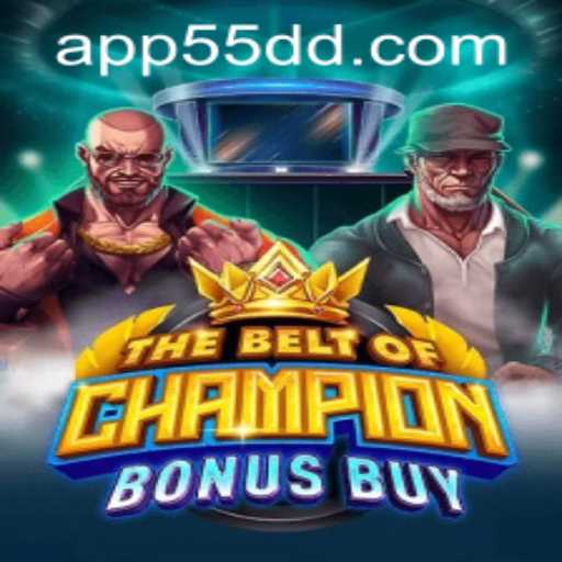 The Exciting World of 'TheBeltOfChampionBonusBuy' and Navigating '55dd PH Login'